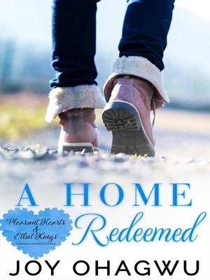 A Home Redeemed: Pleasant Hearts & Elliot-Kings Christian Suspense, #6 - ebook